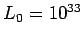 $L_0 = 10^{33}$