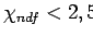 $\chi_{ndf} < 2$